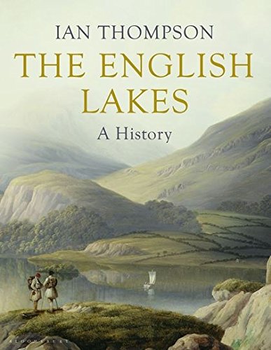 Imagen de archivo de The English Lakes: A History a la venta por AwesomeBooks