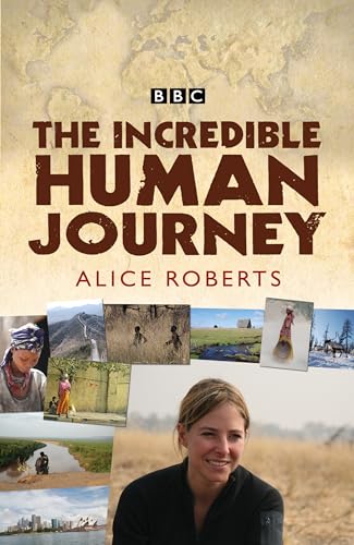 Stock image for Incredible Human Journey,The Roberts, Dr. Alice for sale by Aragon Books Canada