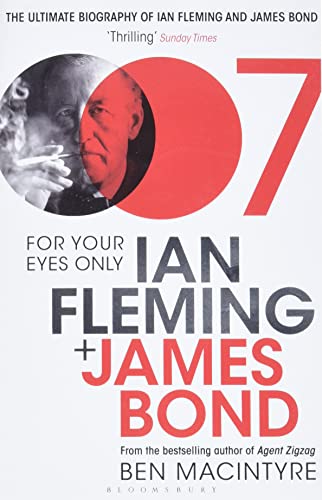Imagen de archivo de For Your Eyes Only: Ian Fleming and James Bond a la venta por WorldofBooks