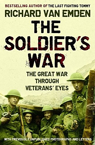 Imagen de archivo de Soldier's War: The Great War Through Veterans' Eyes a la venta por SecondSale