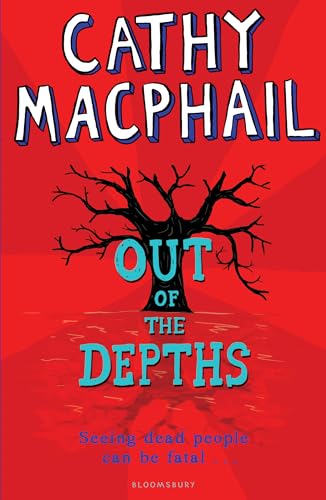 Out of the Depths (9780747599098) by Catherine MacPhail