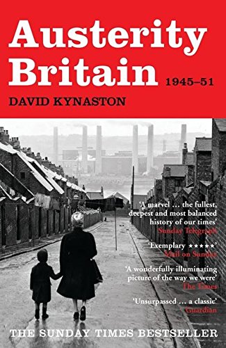 9780747599234: Austerity Britain, 1945-1951 (Tales of a New Jerusalem)