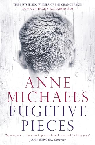 9780747599258: Fugitive Pieces: Winner of the Orange Prize for Fiction