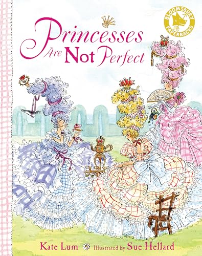 Stock image for Princesses Are Not Perfect. Kate Lum for sale by ThriftBooks-Atlanta