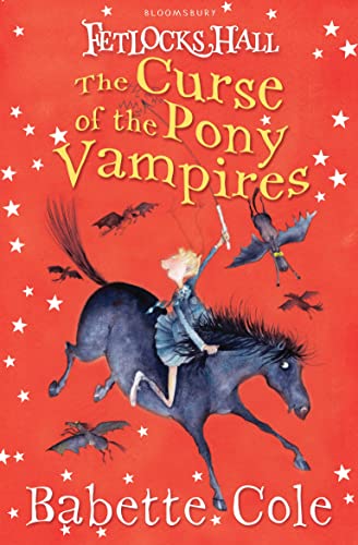 Beispielbild fr Fetlocks Hall 3: the Curse of the Pony Vampires zum Verkauf von Better World Books