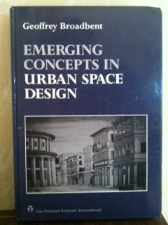 Imagen de archivo de Emerging Concepts in Urban Space Design a la venta por Books End Bookshop