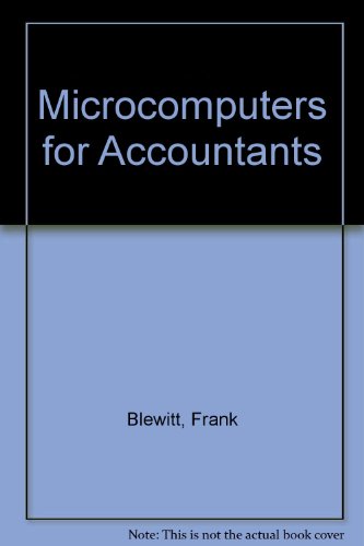 Microcomputers in Accounting (9780747600336) by Blewett, Frank; Jarvis, Robin