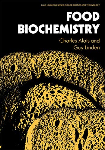 Beispielbild fr Food Biochemistry (Ellis Horwood Series in Food Science and Technology) zum Verkauf von Monster Bookshop