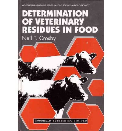 Determination of Veterinary Residues in Food