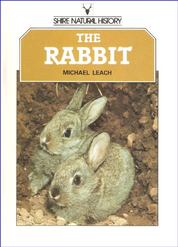 Beispielbild fr The Rabbit (Shire natural history) zum Verkauf von WorldofBooks