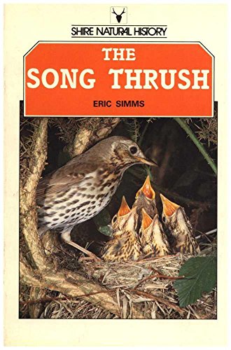 Beispielbild fr The Song Thrush (Shire natural history) zum Verkauf von WorldofBooks