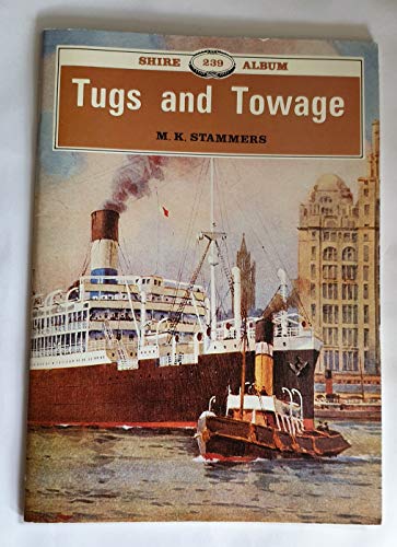 Stock image for Tugs and Towage: 239 (Shire album) for sale by WorldofBooks