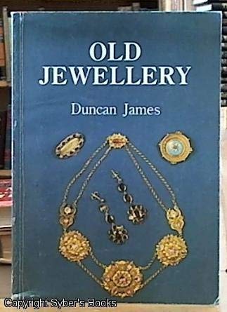 Old Jewellery (9780747800477) by James, Duncan