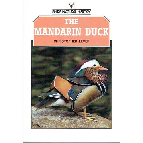 Stock image for The Mandarin Duck (Shire ethnography) for sale by WorldofBooks