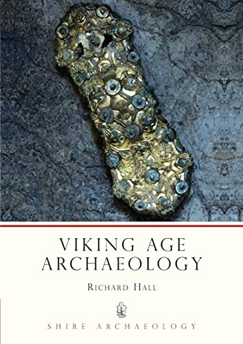 Stock image for Viking Age Archaeology in Britain and Ireland (Shire Archaeology Series) for sale by Reuseabook