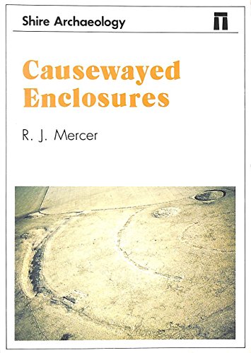 Causewayed Enclosures (Shire Archaeology Series) - Mercer, R.J.