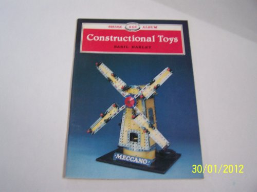Stock image for Constructional Toys: 248 (Shire album) for sale by WorldofBooks