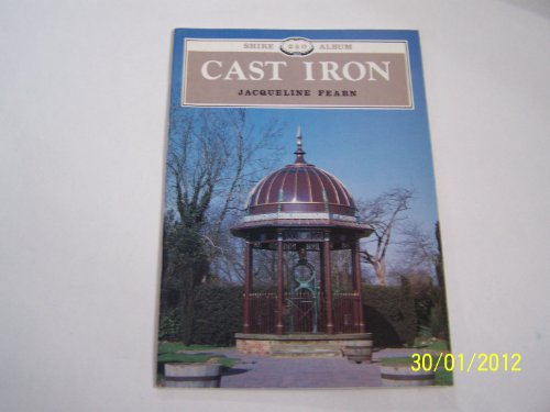 Beispielbild fr Cast Iron: 250 (Shire album) zum Verkauf von WorldofBooks