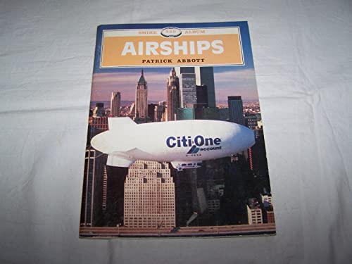 9780747800842: Airships (Shire Library)