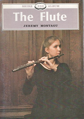 Imagen de archivo de The Flute: 252 (Shire album) a la venta por WorldofBooks