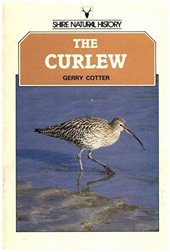 Beispielbild fr The Curlew: 55 (Shire natural history) zum Verkauf von WorldofBooks