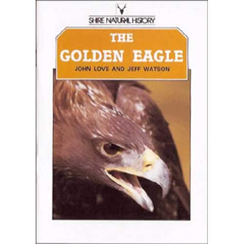 9780747800910: The Golden Eagle (Shire natural history)