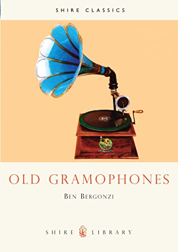 Beispielbild fr Old Gramophones zum Verkauf von SuzyQBooks