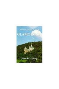 9780747801092: Glamorgan (County Guide S.)