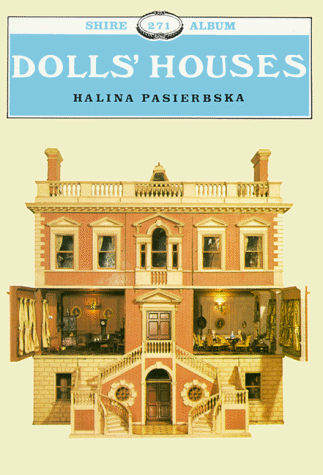 Stock image for Dolls' Houses (Shire album) for sale by Reuseabook