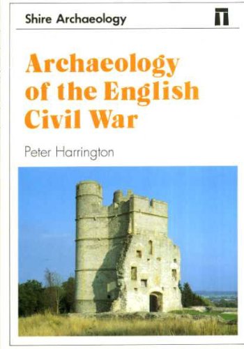 Stock image for Archaeology of the English Civil War (Shire Archaeology): No. 68 for sale by WorldofBooks