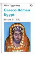 Graeco-Roman Egypt (Shire Egyptology) - Ellis, Simon P.