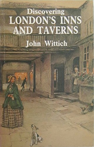 Beispielbild fr Discovering London's Inns and Taverns zum Verkauf von WorldofBooks