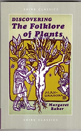 Beispielbild fr Discovering the Folklore of Plants zum Verkauf von WorldofBooks