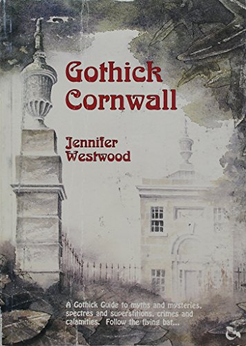 Beispielbild fr Gothick Cornwall: No. 3 (Gothick Guides) zum Verkauf von WorldofBooks