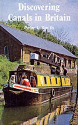 9780747802044: Canals in Britain (Discovering)