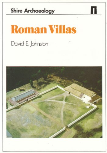 Roman Villas (Shire Archaeology) (9780747802389) by Johnston, David E.