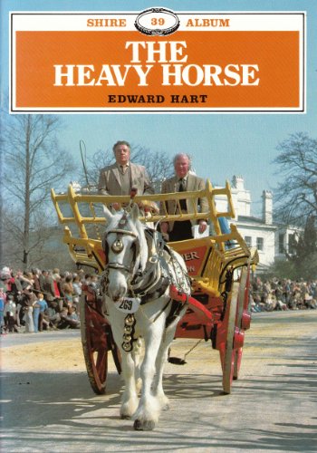 Beispielbild fr The Heavy Horse: No. 39 (Shire Album S.) zum Verkauf von WorldofBooks