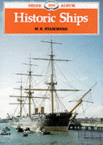 Stock image for Historic Ships (Shire Album) for sale by WorldofBooks