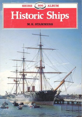Stock image for Historic Ships (Shire Album) for sale by WorldofBooks