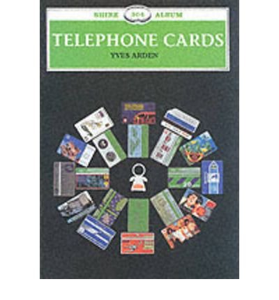 Telephone Cards (Shire Albums)