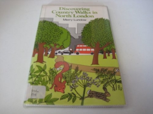Imagen de archivo de Discovering Country Walks in North London (Discovering S.) a la venta por AwesomeBooks