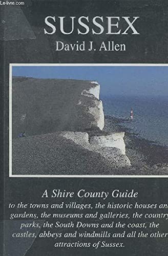 Stock image for Sussex (Shire County Guides) for sale by Book Bungalow