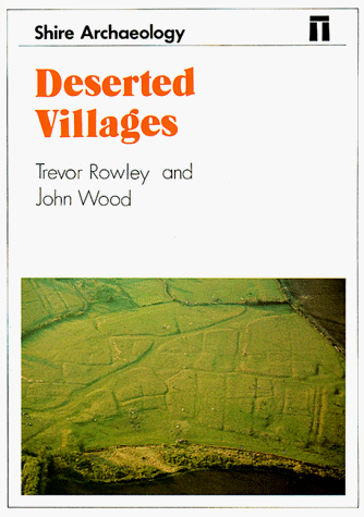 Stock image for Deserted Villages (Shire Archaeology), Second Edition for sale by Star Canyon Books