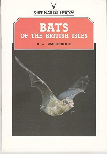 Stock image for Bats of the British Isles: no. 15 (Shire Natural History S.) for sale by WorldofBooks