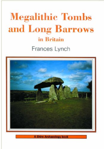 Megalithic Tombs and Long Barrows in Britain (Shire Archaeology)