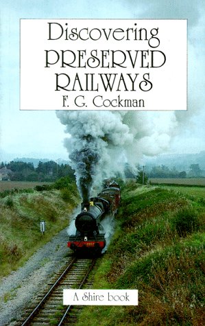 Stock image for Discovering Preserved Railways (Discovering S.) for sale by GF Books, Inc.