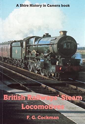 9780747803720: British Railways' Steam Locomotives: v.5 (Shire Library)