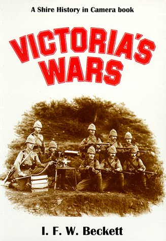 9780747803881: Victoria's Wars (Shire Library)