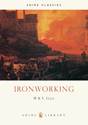 Imagen de archivo de Ironworking (Shire Album) (Shire Album S.) a la venta por WorldofBooks