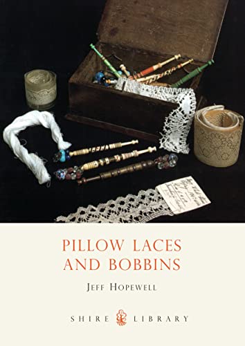 Stock image for Pillow Lace and Bobbins (Shire Library) for sale by HPB-Ruby